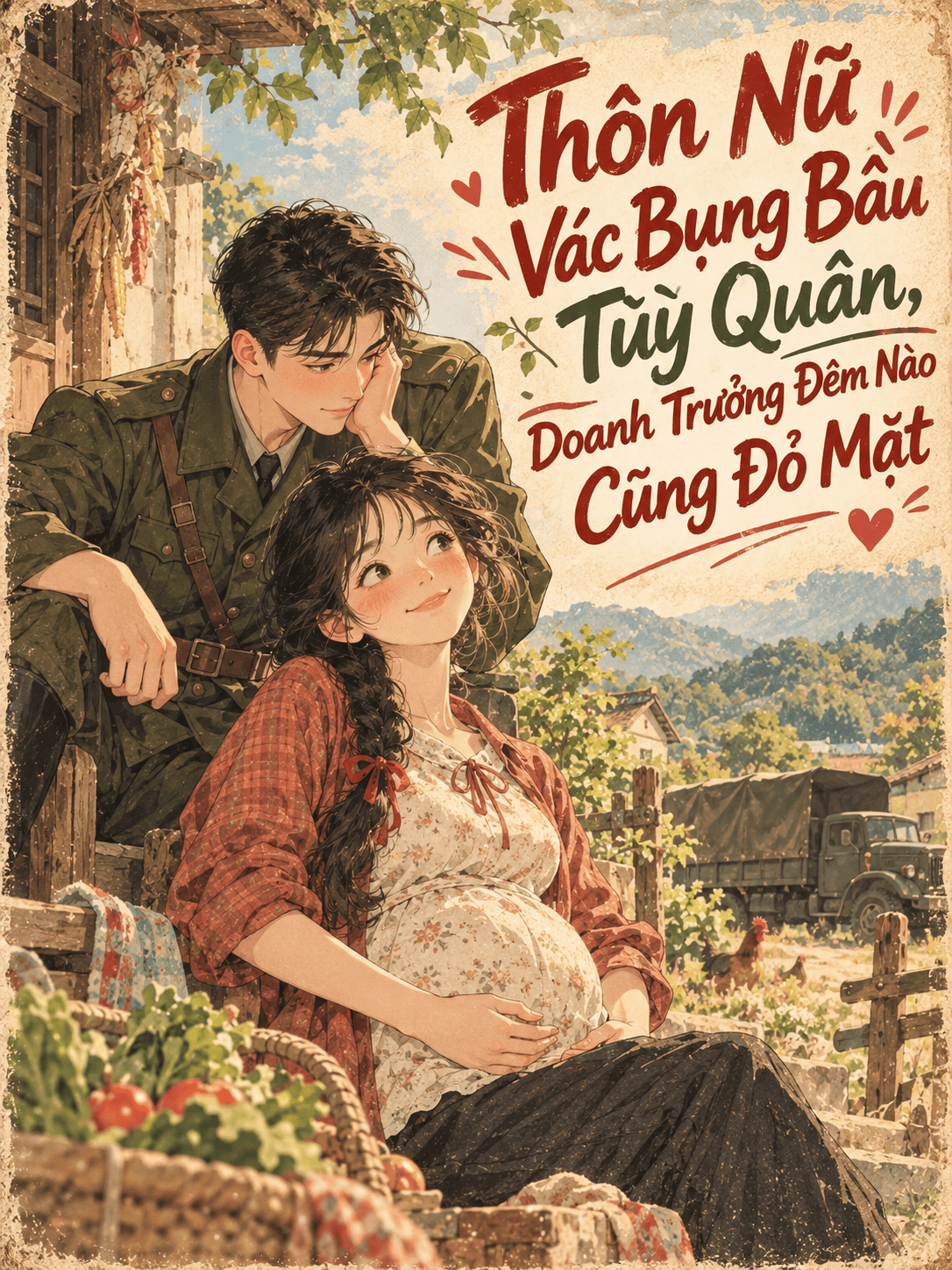 Thôn Nữ Vác Bụng Bầu Tùy Quân, Doanh Trưởng Đêm Nào Cũng Đỏ Mặt